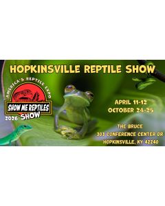 Hopkinsville Kentucky Show Me Reptile Show 
April 11 - 12 
October 24 - 25 
The Bruce
America's Reptile Expo
Show Me Reptiles 2026 Show