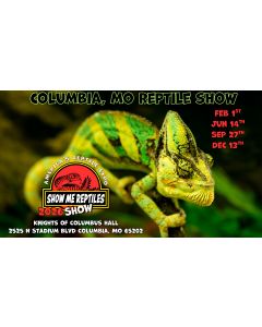 America's Reptile Expo
Show Me Reptiles 2026 Show
Columbia, MO reptile show 
Columbia, Missouri Reptile Show 
feb 1 
jun 14
sep 27
dec 13 