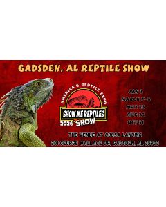 Gadsden Reptile Show 
Gadsden, AL reptile show 
Gadsde, Alabama Reptile Show 
Jan 3 
March 7th - 8th 
May 23
October 31
America's Reptile Expo
Show Me Reptiles 2026 Show